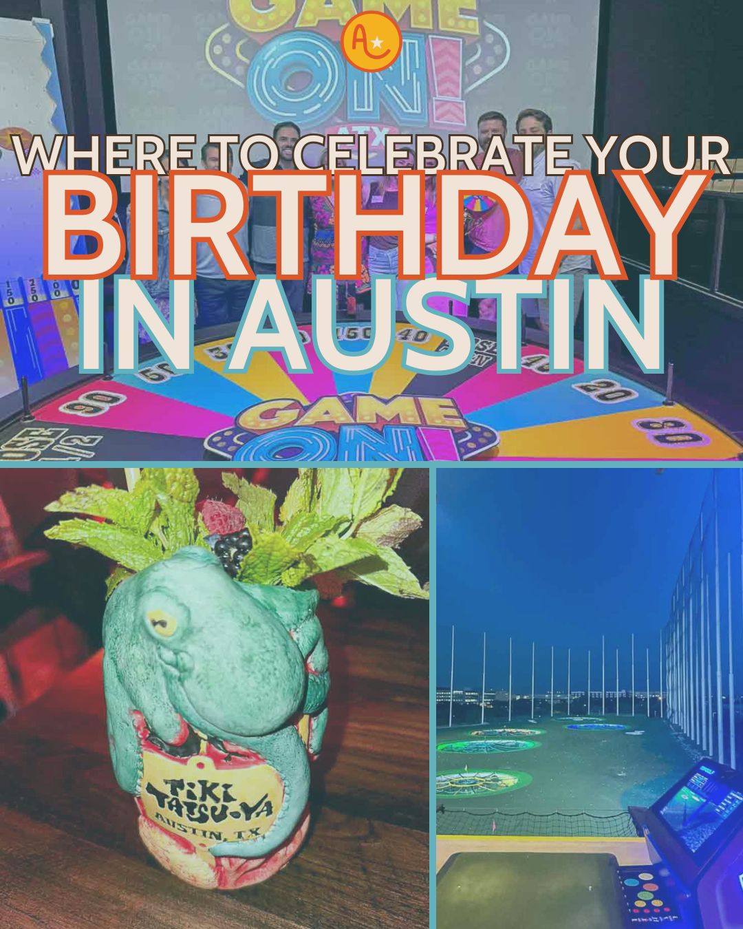 Where to celebrate your birthday in Austin