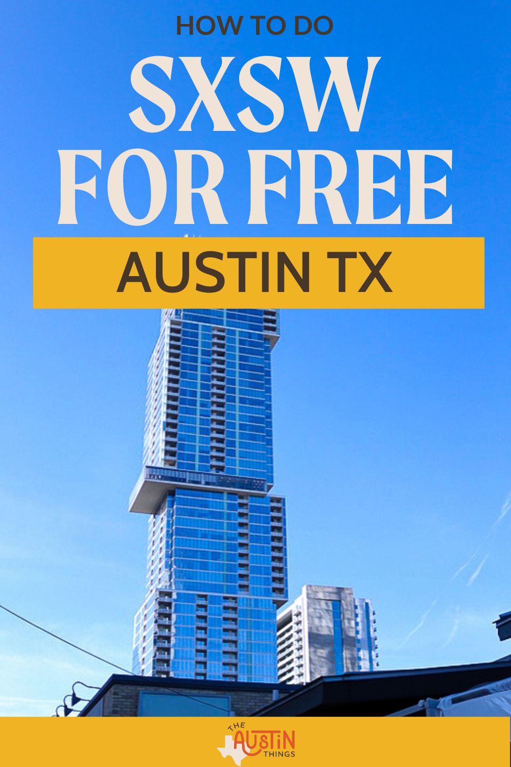 how to do SXSW for free (1)